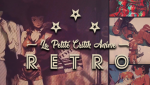 La petite Critik Anime RETRO